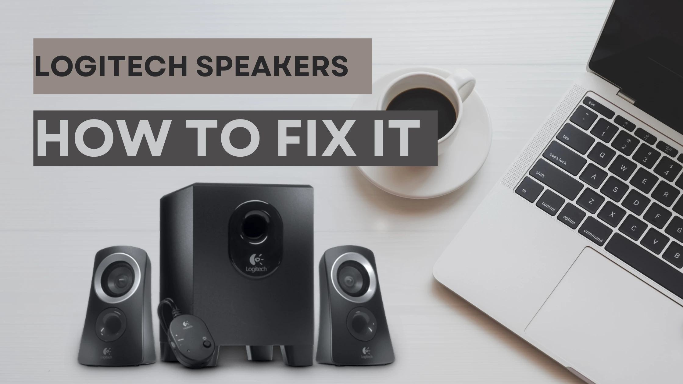 Logitech Speakers Not Working