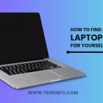 How To Find A Laptop Model For Yourself